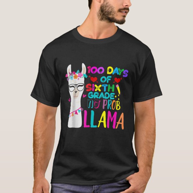 100 Days Of 6Th Grade Teacher No Prob Llama Girls T-Shirt (Front)