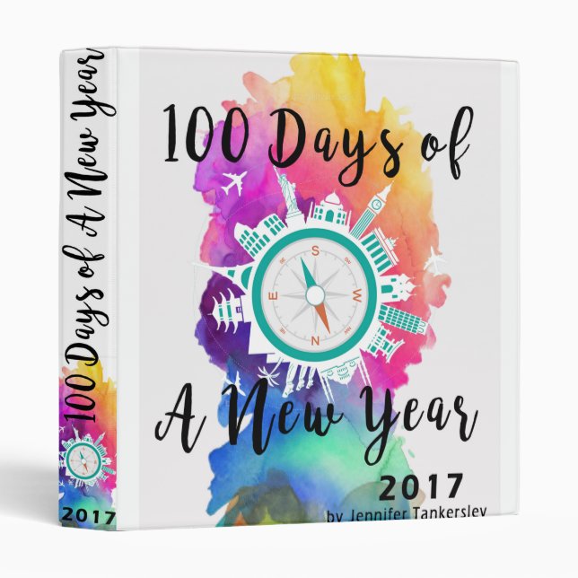 100 Days of a New Year 2017 3 Ring Binder (Front/Spine)