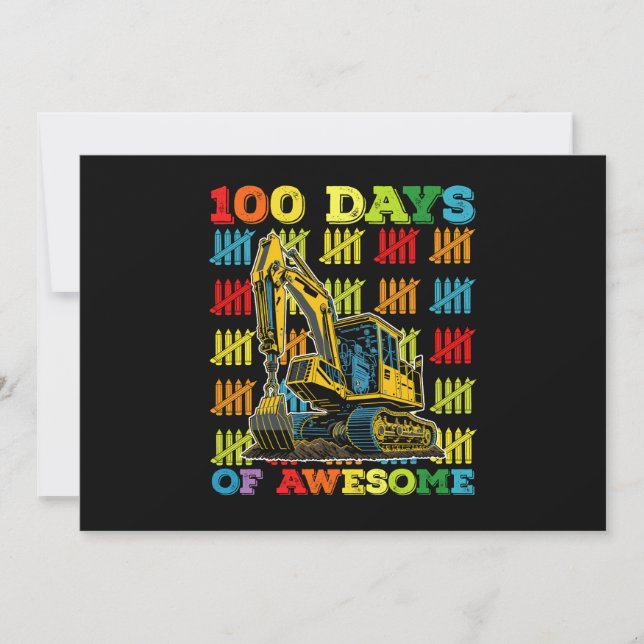 100 Days Of Awesome Excavator 100th Day Of School Invitation (Front)