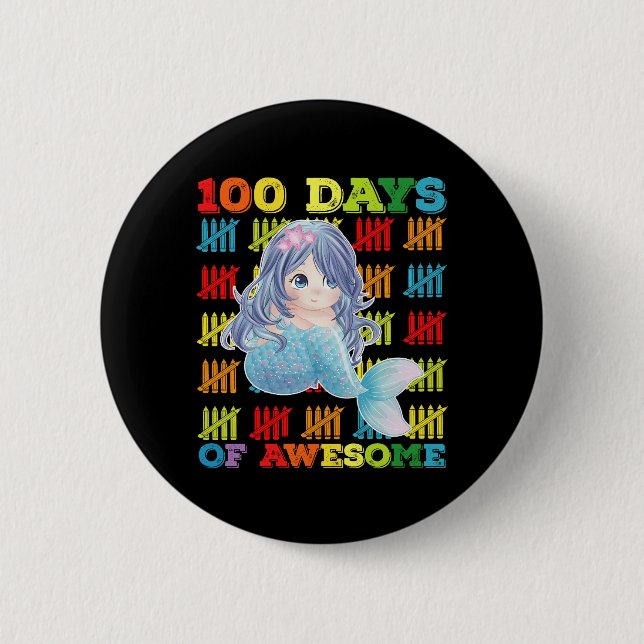 100 Days Of Awesome Mermaid 100th Day Of School Button (Front)