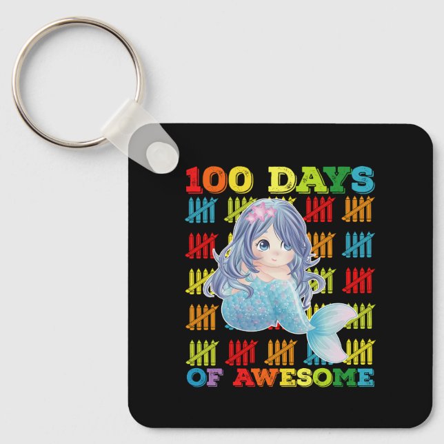 100 Days Of Awesome Mermaid 100th Day Of School Keychain (Front)
