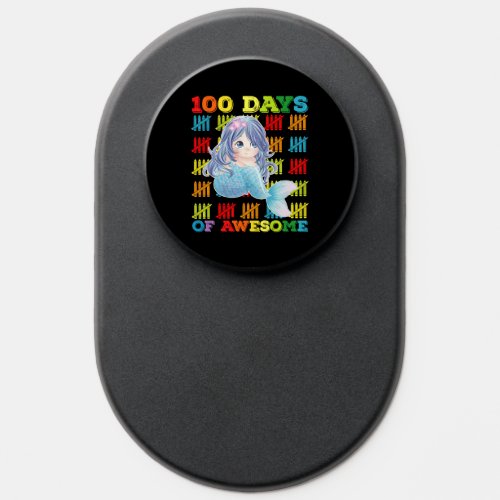 100 Days Of Awesome Mermaid 100th Day Of School PopSocket
