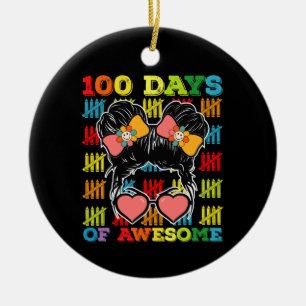 100 Days Of Awesome Messy Bun 100th Day Of School Ceramic Ornament