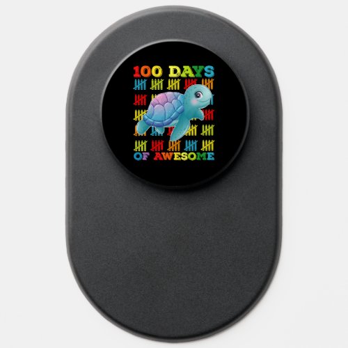 100 Days Of Awesome Turtle 100th Day Of School PopSocket