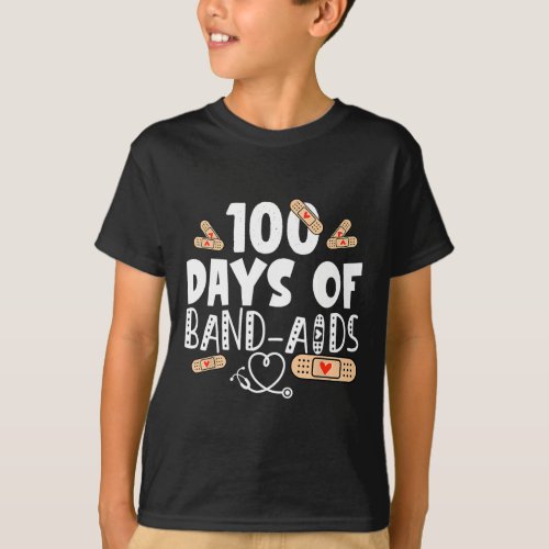 100 days of Band_aids _ School Nurse 100 days of s T_Shirt