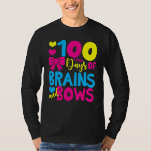 100 Days of Brains And Bows 100 Days Of School Gir T-Shirt