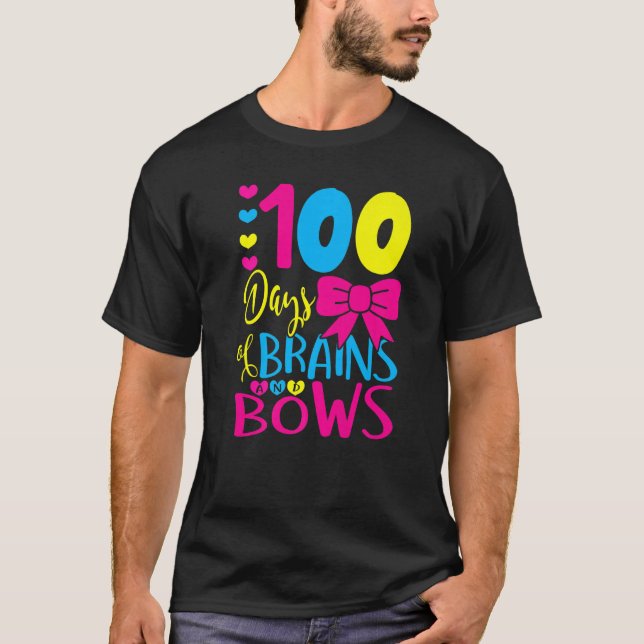 100 Days of Brains And Bows 100 Days Of School Gir T-Shirt (Front)