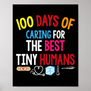 100 days of caring for the best tiny humans school poster
