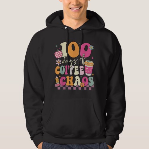 100 Days Of Coffee And Chaos 100th Day of School T Hoodie