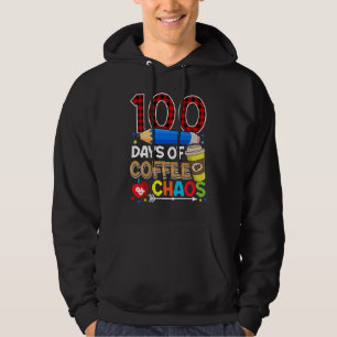100 Days Of Coffee & Chaos 100th Day School Costum Hoodie