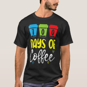 100 Days Of Coffee School Teacher Caffeinated Cop T-Shirt