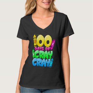 100 Days Of Cray Cray 100th Day of School Teacher  T-Shirt