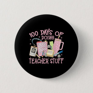 100 Days Of Doing Teacher Stuff 100th Day Of Button