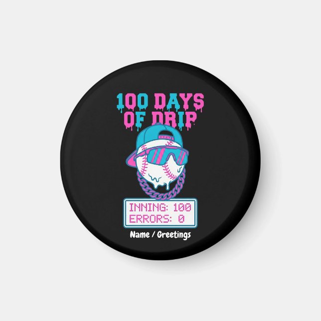 100 Days of Drip 0 Errors Baseball School Swag  Magnet (Front)