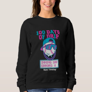 100 Days of Drip 0 Errors Baseball School Swag  Sweatshirt