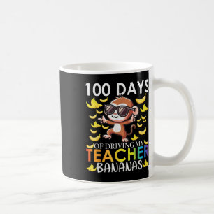 100 Days Of Driving My Teacher Bananas 100th Day Coffee Mug
