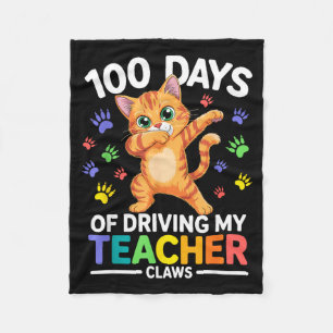 100 Days Of Driving My Teacher Claws Dabbing Cat S Fleece Blanket