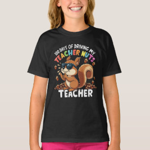 100 Days Of Driving My Teacher Nuts Squirrel 100th T-Shirt