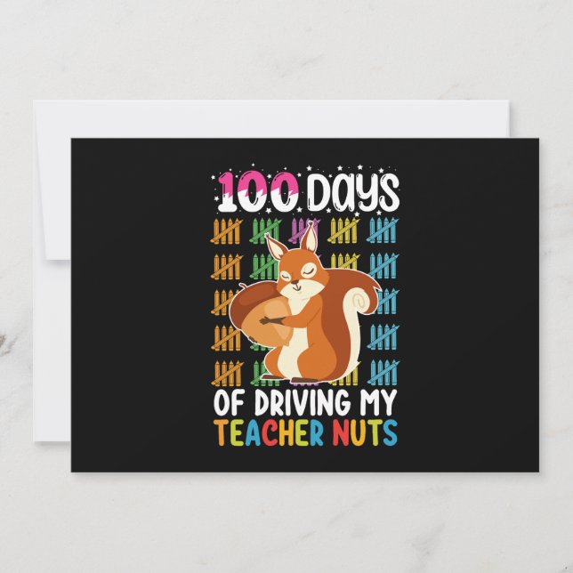 100 Days Of Driving My Teacher Nuts Squirrel Invitation (Front)
