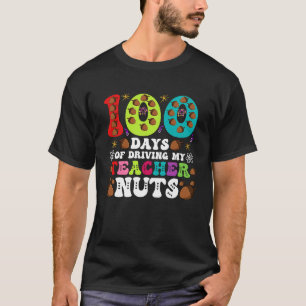 100 Days of Driving My Teacher Nuts Student Squirr T-Shirt