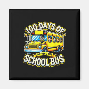 100 Days Of Driving The School Bus 2  Magnet