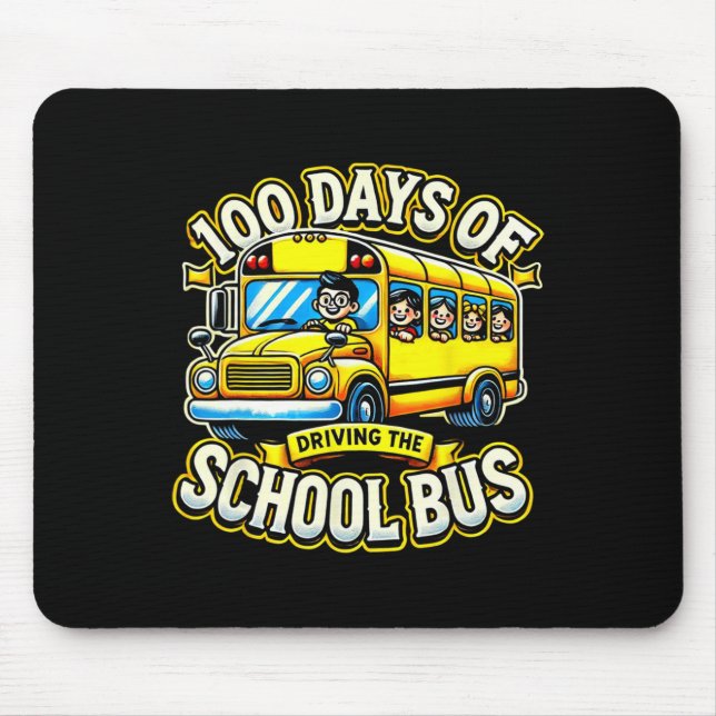 100 Days Of Driving The School Bus 2  Mouse Pad (Front)