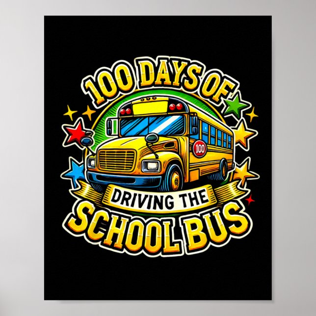 100 Days Of Driving The School Bus  Poster (Front)