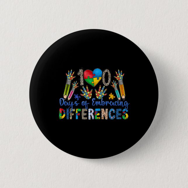 100 Days Of Embracing Differences Autism 100th Day Button (Front)