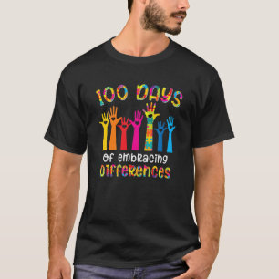 100 Days Of Embracing Differences Autism Awareness T-Shirt
