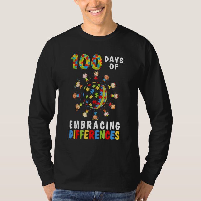 100 Days Of Embracing Differences Autism Awareness T-Shirt (Front)