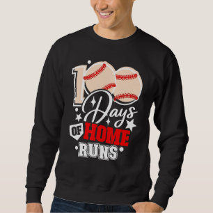 100 Days Of Home Runs Baseball Player Student Coac Sweatshirt