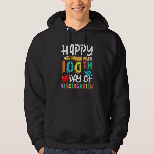 100 Days Of Kindergarten Happy 100th Day Of School Hoodie (Front)