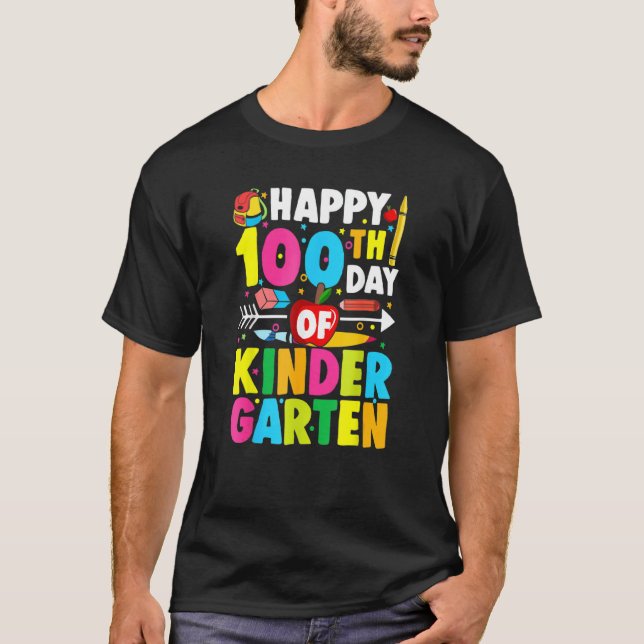 100 Days Of Kindergarten Happy 100th Day Of School T-Shirt (Front)