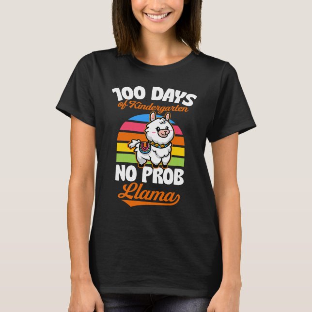 100 Days Of Kindergarten No Prob Llama Cute Animal T-Shirt (Front)