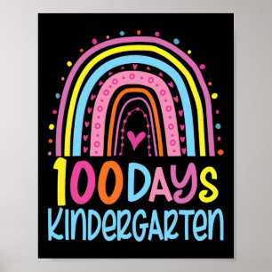 100 Days Of Kindergarten Rainbow Happy 100th Day O Poster
