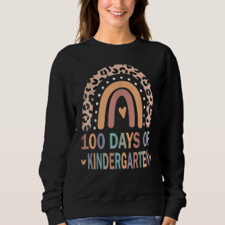 100 Days Of Kindergarten School Teacher Smarter Ra Sweatshirt