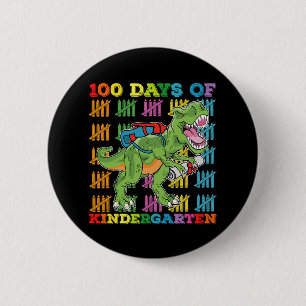 100 Days Of Kindergarten T Rex Dinosaur School Button