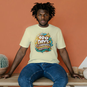 100 Days of Learning Achievements Fun Milestones T-Shirt