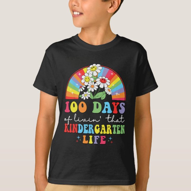 100 days of livin#39; that kindergarten hippie rai T-Shirt (Front)