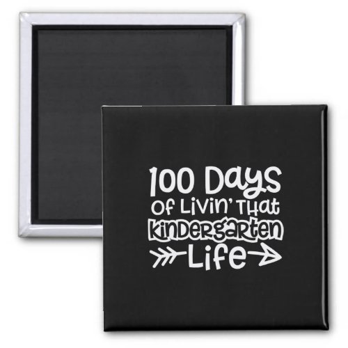 100 Days Of Livin That Kindergarten Life Boys Kid Magnet