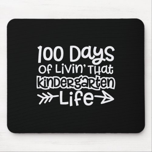 100 Days Of Livin That Kindergarten Life Boys Kid Mouse Pad