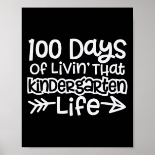 100 Days Of Livin' That Kindergarten Life Boys Kid Poster