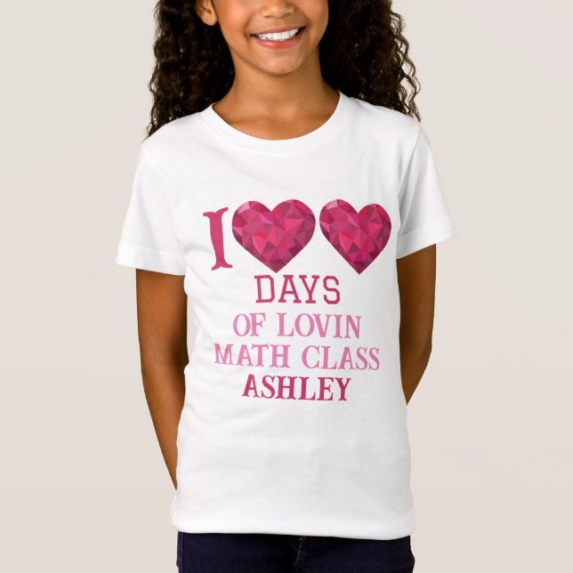 100 days of loving math class  T-Shirt (Front)