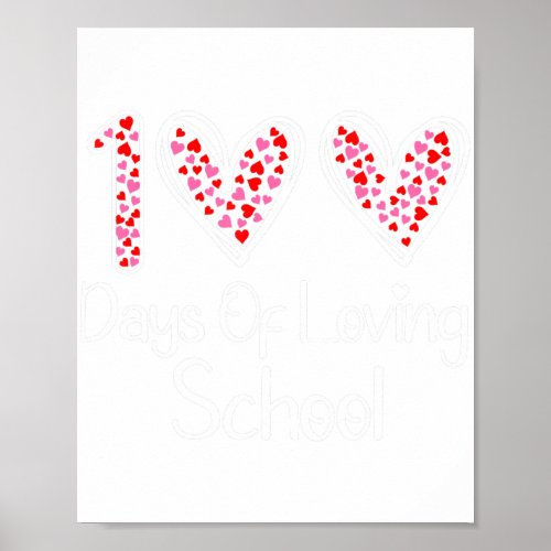 100 Days Of Loving School 100 Days Of School Valen Poster
