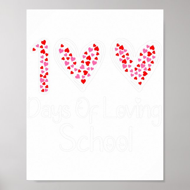 100 Days Of Loving School 100 Days Of School Valen Poster (Front)