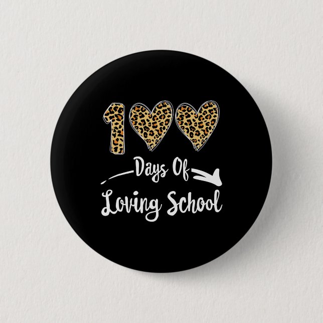 100 Days Of Loving School Button (Front)