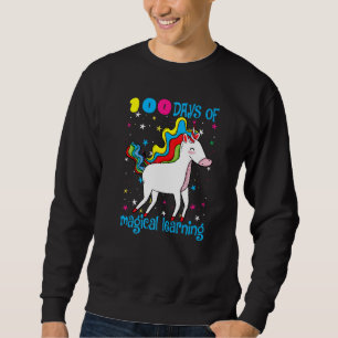 100 Days Of Magical Learning 100th Day Of School U Sweatshirt