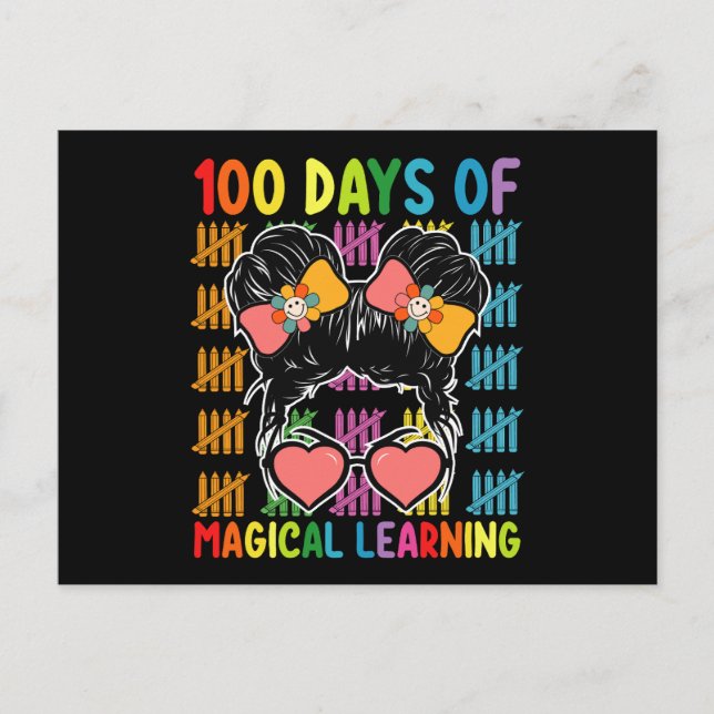 100 Days Of Magical Learning Messy Bun School Postcard (Front)