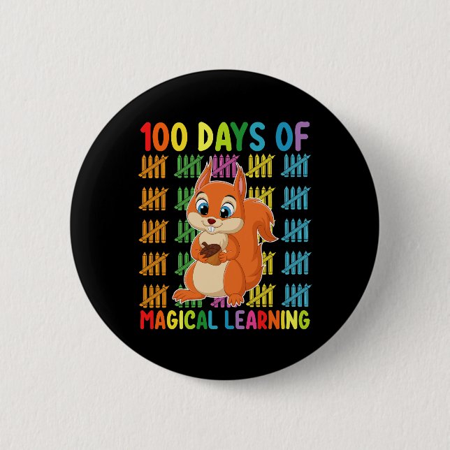 100 Days Of Magical Learning Squirrel School Button (Front)