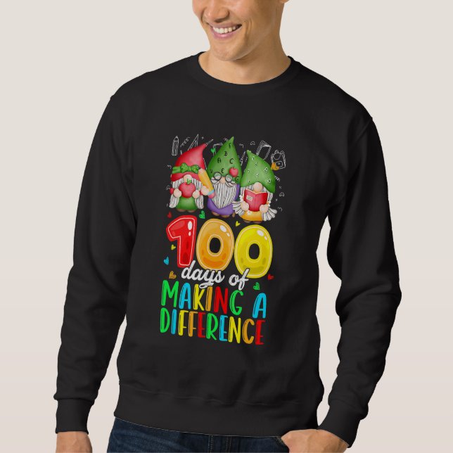 100 Days Of Making A Difference Cute Gnome Teacher Sweatshirt (Front)